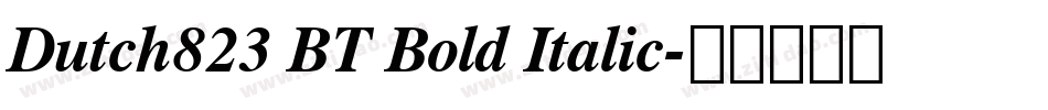 Dutch823 BT Bold Italic字体转换